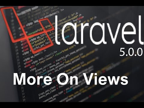 Laravel tutorial step by step 8 More On Views