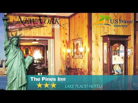 The Pines Inn - Lake Placid Hotels, New York