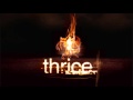 Thrice - Trust
