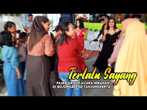 ⛔ Jaipong Dangdut‼️PASER GROUP Live Bojong Berod // Terlalu Sayang #kitaramaikan