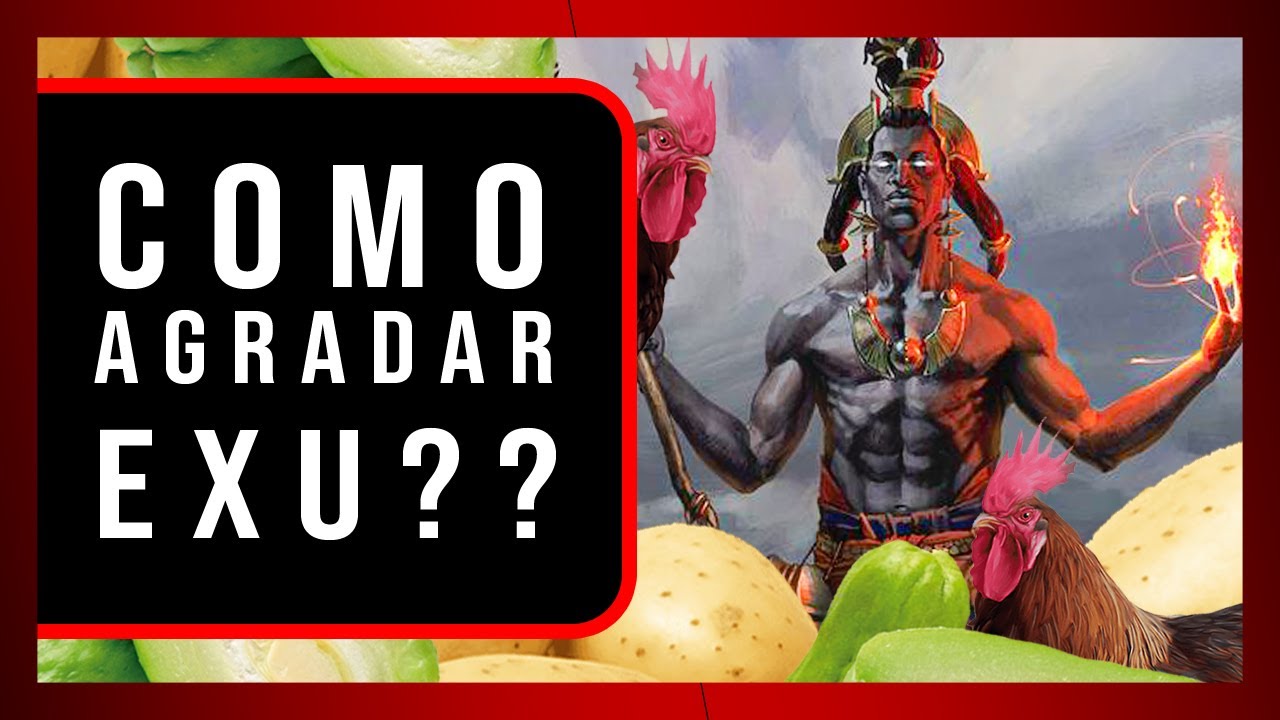 Como agradar Exu? O que Orixá Exú gosta? O que Exú come?