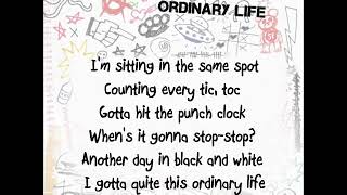 Ordinary Life (Simple Plan) lyrics