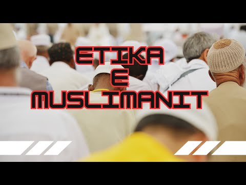 Etika dhe normat islame - Parathenie