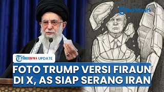 Foto Trump Diunggah Khamenei, Ketegangan Meningkat AS Ultimatum Serang Cepat ke Iran