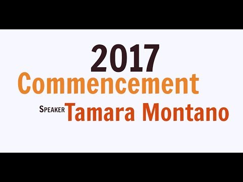 2017 Commencement Student Speaker Tamara Montano