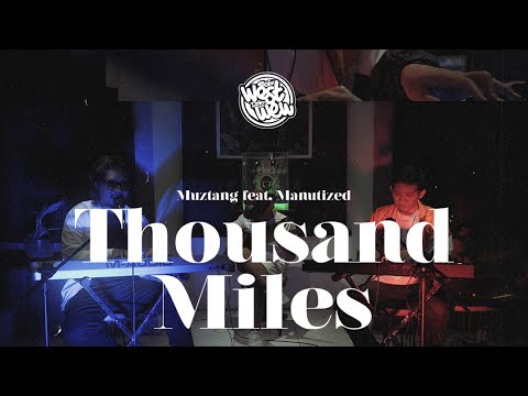 Muztang Feat. Manutized - Thousand Miles (Daylight Version) Live at Westwew Coffee