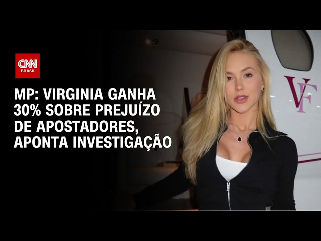 Virginia receberia 30% de comissão com prejuízo de seguidores, diz investigação do MP | HORA H