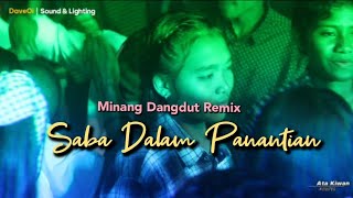 Download lagu Dangdut Minang Remix Saba Dalam Panantian mp3