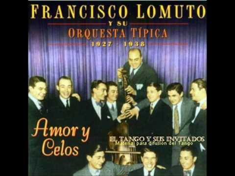 FRANCISCO LOMUTO  -  JORGE OMAR  -  MADRESELVA  - TANGO