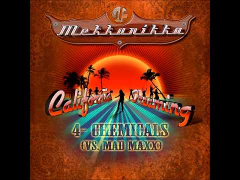 Mekkanikka - Chemicals ( vs Mad Maxx)