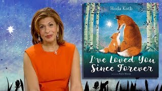 I&#39;VE LOVED YOU SINCE FOREVER | Read by Hota Kotb