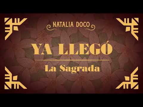 Natalia Doco - Ya llegó (La Sagrada)