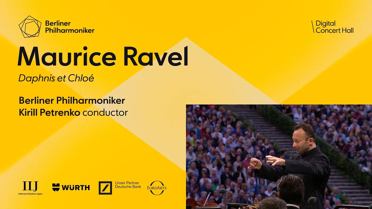 Ravel: Daphnis et Chloé / Petrenko · Berliner Philharmoniker