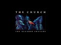 The Church - A Fire Burns