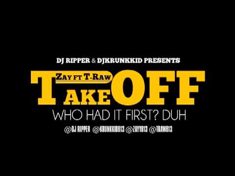 2012 STREET HAZARD EXCLUSIVE "ZAY-TAKEOFF" FT. T-RAW