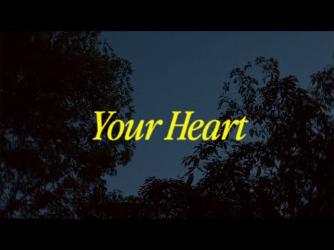 Thumbnail for Your Heart video