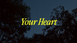 Your Heart