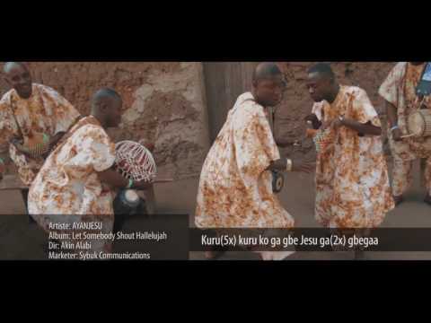 Ore ti baba se (Official Video) by Ayan Jesu Gospel Singers