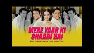 Download lagu Mere Yaar Ki Shaadi Hai | Club Remix | DJ Dalal | 90s Wedding Songs | Udit Narayan | Sonu Nigum mp3