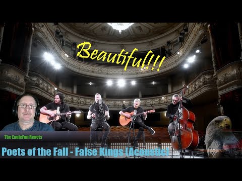 Poets of the Fall - False Kings (Acoustic) - EagleFan Reacts