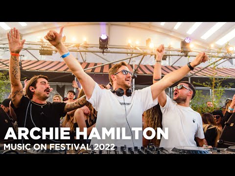 ARCHIE HAMILTON at Music On Festival 2022