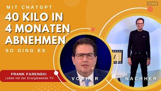 40 KILO IN 4 MONATEN ABNEHMEN - MIT CHATGPT