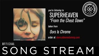 Superheaven - From the Chest Down