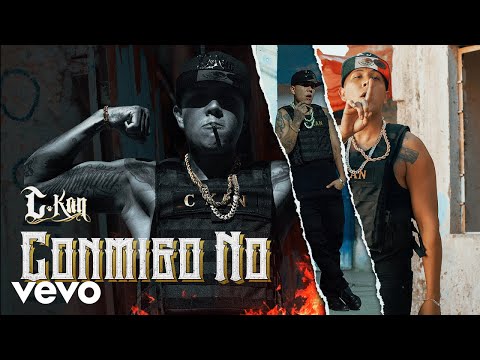C-Kan - Conmigo No (Official Video)