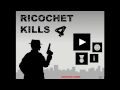 Shoot All The Things Ricochet Kills 4