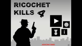 Shoot all the things! - Ricochet Kills 4