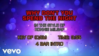 Ronnie Milsap - Why Don&#39;t You Spend The Night (Karaoke)