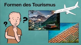 Die Formen des Tourismus