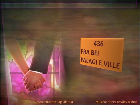 436 Fra bei palagi e ville - Canti di Lode Chiesa Cristiana Avventista del Settimo Giorno