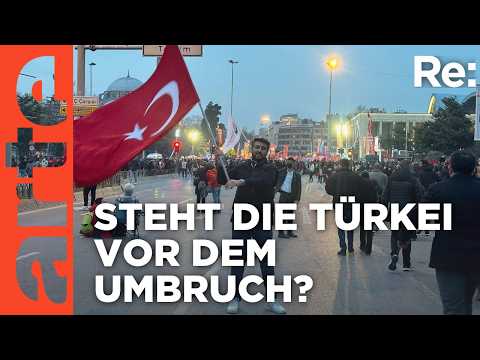 Protestwelle in der Türkei | ARTE Re: