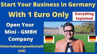 How to Start a BUSINESS with 1 Euro in GERMANY ! Open Mini-GMBH Company ! Low Cost & Big Profits! UG