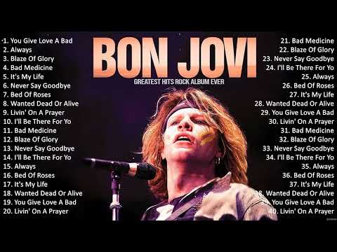 Bon Jovi Greatest Hits ~ Rock Music ~ Top 10 Hits of All Time