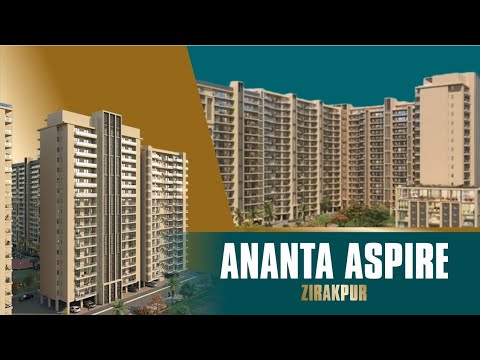 Ananta Aspire Zirakpur. Luxury 3 BHK, 3+1 BHK & 4 BHK Flats in Zirakpur for Sale