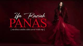 Download lagu IFA RAZIAH | Panas [nu-disco arabic edm cover with rap] mp3