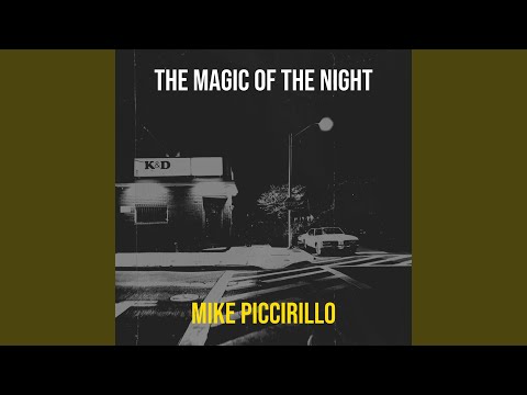 The Magic of the Night