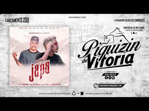 MEDLEY PIQUE BAILE DO JAPA - MC FP DA RV, MC PH, MC 2G DO SF ( DJ BRENIN ) PIQUIZIN DE VITORIA