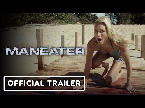 Maneater - Official Trailer (2022) Nicky Whelan, Trace Adkins