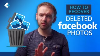 How to Recover Deleted Facebook Photos?