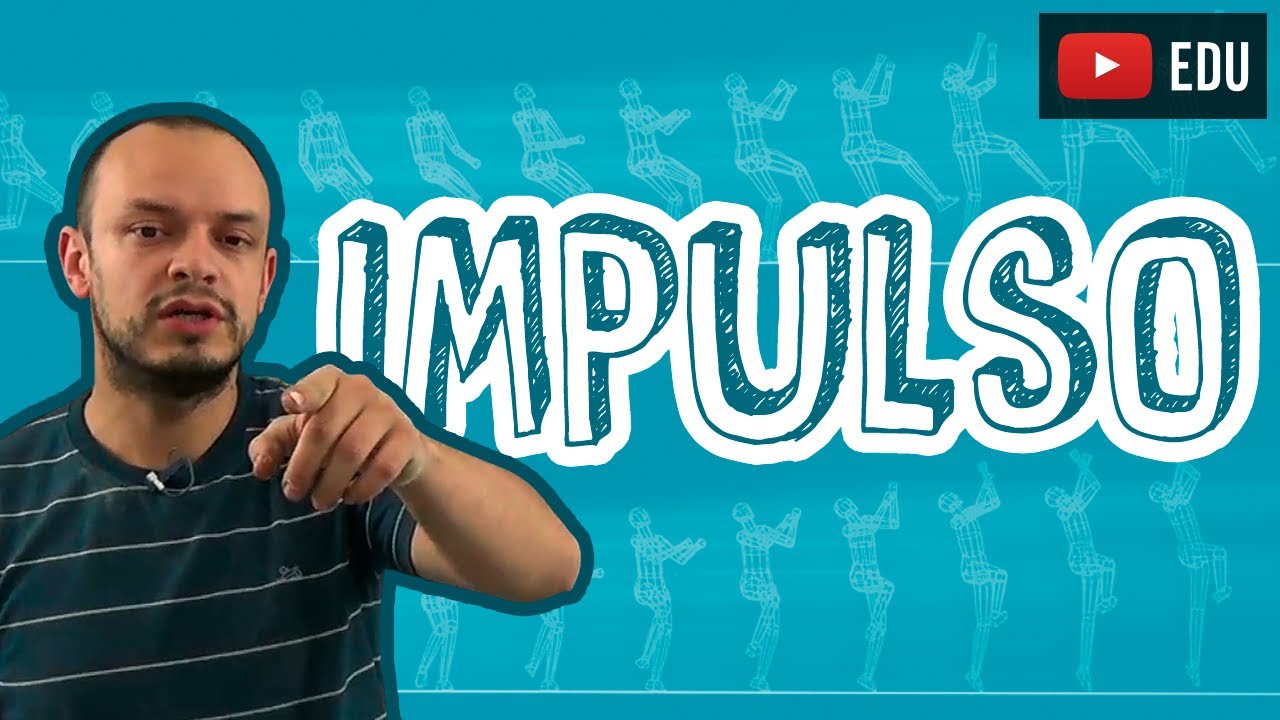 Aula Física - Dinâmica Impulsiva - Impulso - STOODI