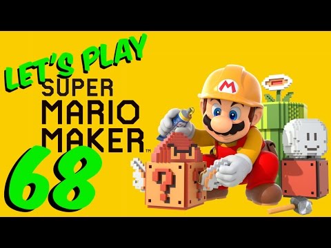 Let's Play Super Mario Maker! Sixty Eight
