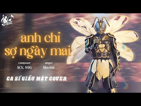 Anh Chỉ Sợ Ngày Mai - Mochiii | Ca Sĩ Giấu Mặt Cover (Bản Hot Tiktok) | Anh Chỉ Sợ Ngày Mai ...