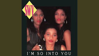 I&#39;m So Into You (Original Radio Version / Video Version)