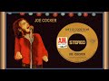 Joe Cocker - She's So Good To Me  1969  (New Stereo)