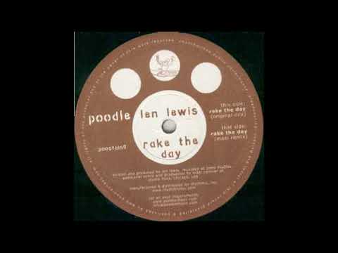 Len Lewis ‎– Rake The Day (Original Mix)
