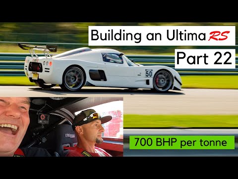 Building an Ultima RS with Nigel Dean. Part 22. Join me to experience 700 BHP per tonne