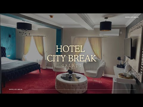HOTEL CITY BREAK GALATI, CAZARE 3 STELE CU FACILITATI MODERNE SI MIC DEJUN VARIAT